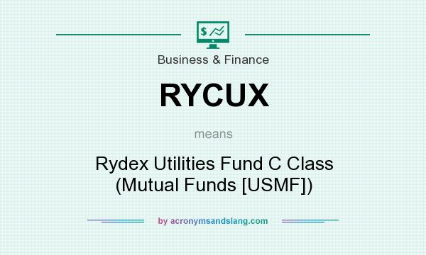 What does RYCUX mean? It stands for Rydex Utilities Fund C Class (Mutual Funds [USMF])