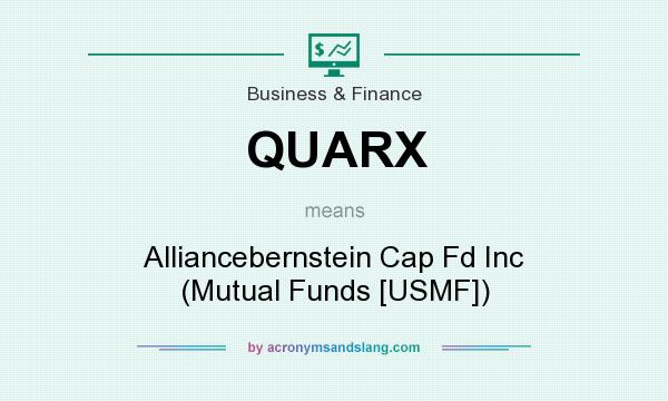 What does QUARX mean? It stands for Alliancebernstein Cap Fd Inc (Mutual Funds [USMF])