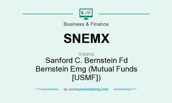 What does SNEMX mean? It stands for Sanford C. Bernstein Fd Bernstein Emg (Mutual Funds [USMF])