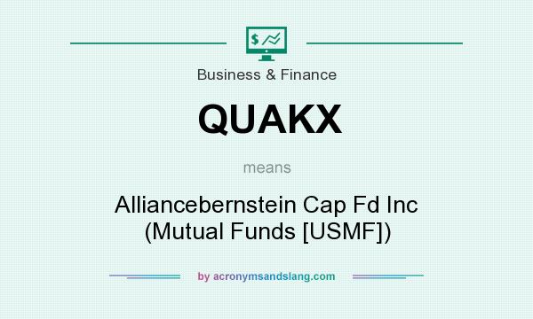 What does QUAKX mean? It stands for Alliancebernstein Cap Fd Inc (Mutual Funds [USMF])