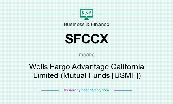 What does SFCCX mean? It stands for Wells Fargo Advantage California Limited (Mutual Funds [USMF])