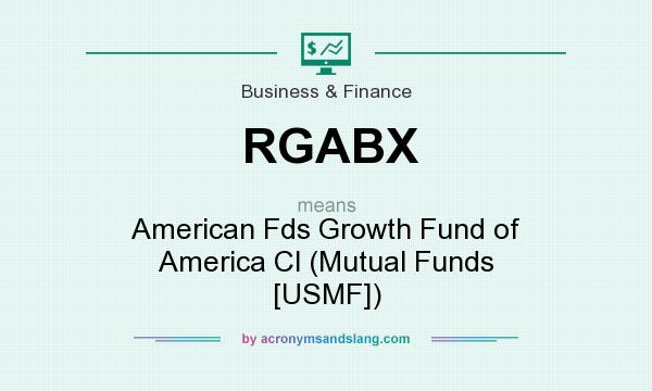 What does RGABX mean? It stands for American Fds Growth Fund of America Cl (Mutual Funds [USMF])