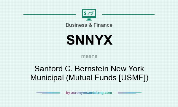 What does SNNYX mean? It stands for Sanford C. Bernstein New York Municipal (Mutual Funds [USMF])