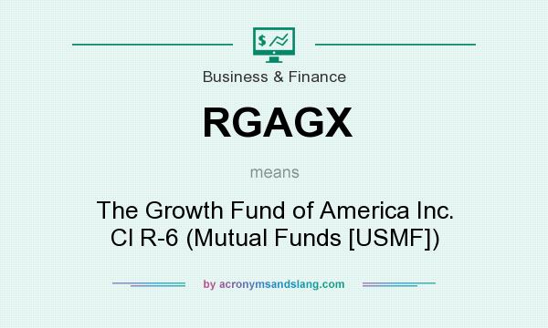 What does RGAGX mean? It stands for The Growth Fund of America Inc. Cl R-6 (Mutual Funds [USMF])
