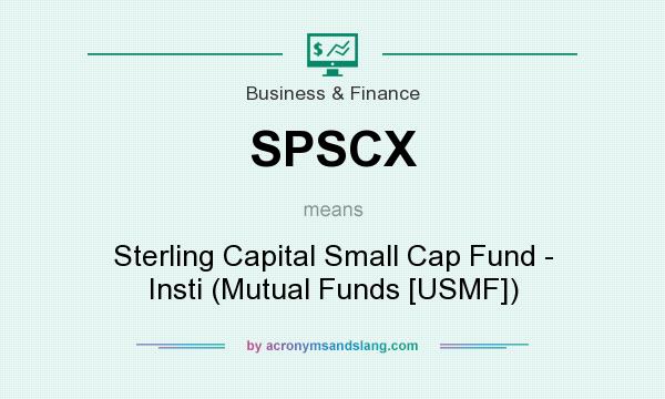 What does SPSCX mean? It stands for Sterling Capital Small Cap Fund - Insti (Mutual Funds [USMF])