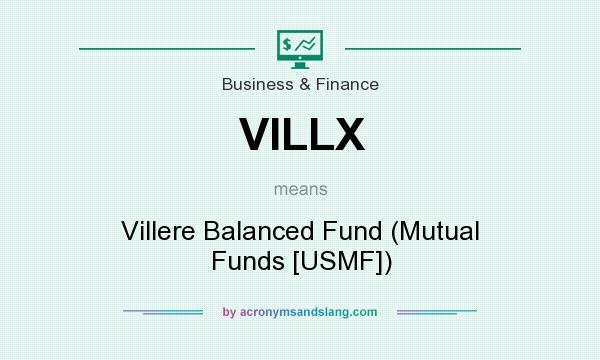 What does VILLX mean? It stands for Villere Balanced Fund (Mutual Funds [USMF])