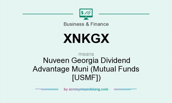 What does XNKGX mean? It stands for Nuveen Georgia Dividend Advantage Muni (Mutual Funds [USMF])