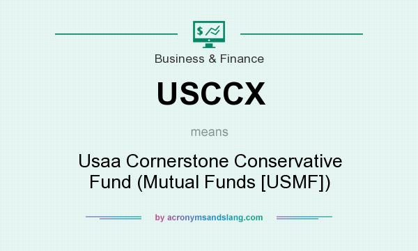 What does USCCX mean? It stands for Usaa Cornerstone Conservative Fund (Mutual Funds [USMF])