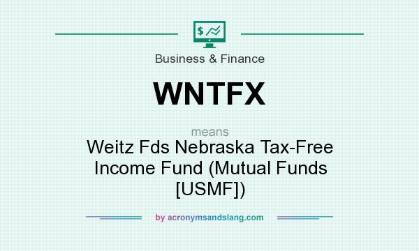 What does WNTFX mean? It stands for Weitz Fds Nebraska Tax-Free Income Fund (Mutual Funds [USMF])