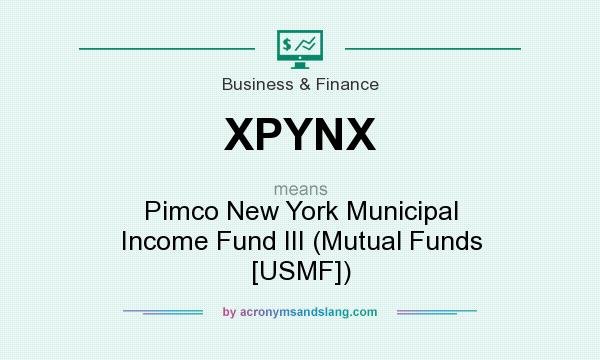 What does XPYNX mean? It stands for Pimco New York Municipal Income Fund III (Mutual Funds [USMF])