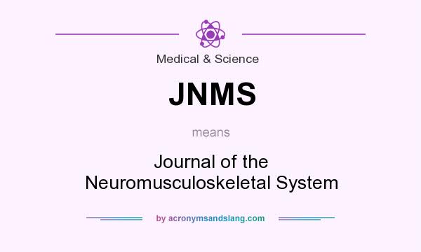 What does JNMS mean? It stands for Journal of the Neuromusculoskeletal System