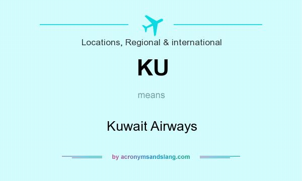 What does KU mean? It stands for Kuwait Airways