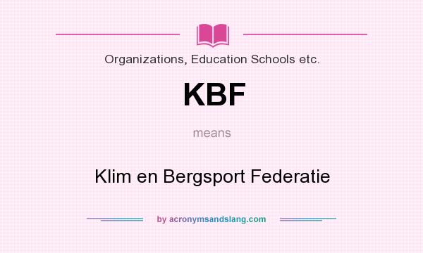 What does KBF mean? It stands for Klim en Bergsport Federatie
