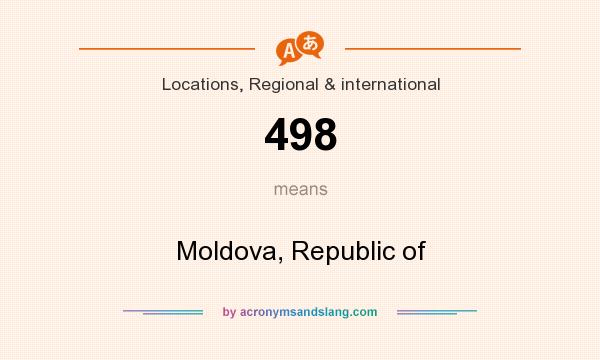 What does 498 mean? It stands for Moldova, Republic of