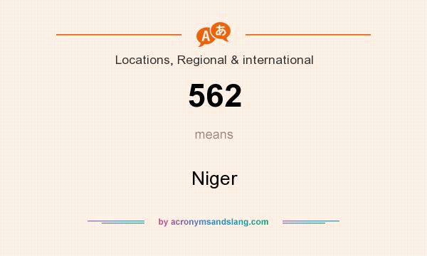 What does 562 mean? It stands for Niger