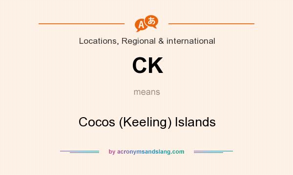 What does CK mean? It stands for Cocos (Keeling) Islands