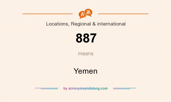 What does 887 mean? It stands for Yemen