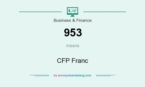 What does 953 mean? It stands for CFP Franc