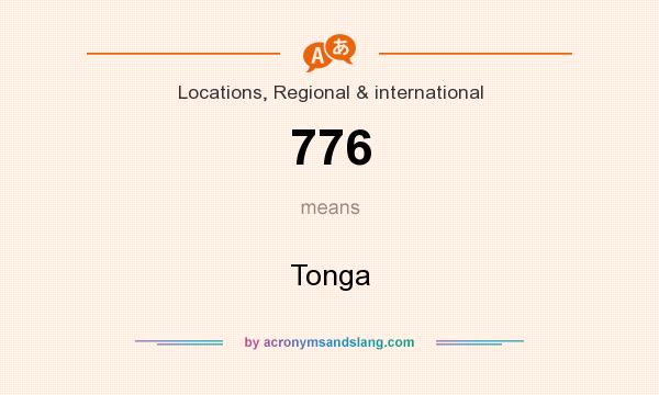 What does 776 mean? It stands for Tonga
