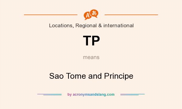 What does TP mean? It stands for Sao Tome and Principe