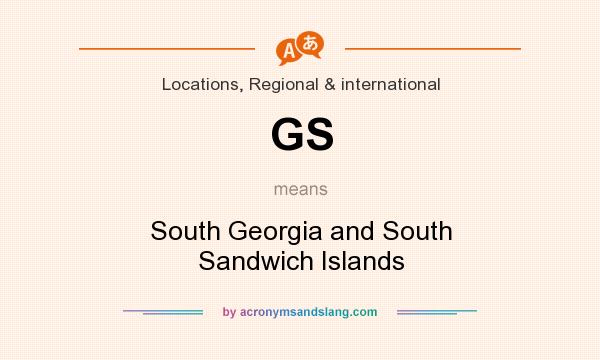 What does GS mean? It stands for South Georgia and South Sandwich Islands