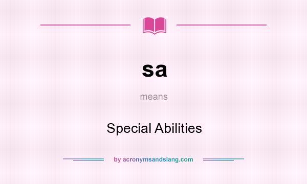 What does sa mean? It stands for Special Abilities