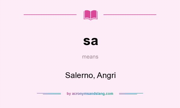 What does sa mean? It stands for Salerno, Angri