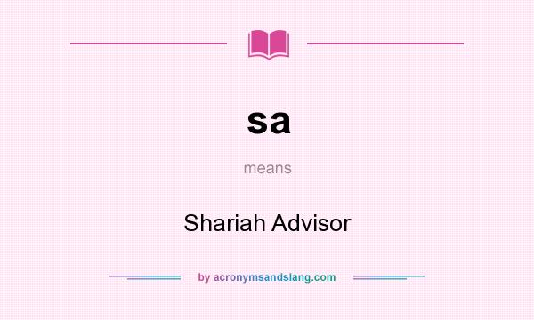 What does sa mean? It stands for Shariah Advisor