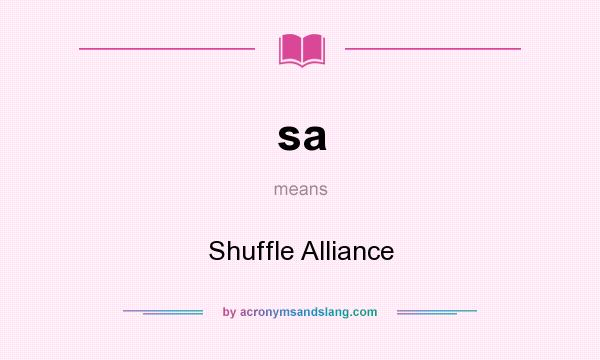 What does sa mean? It stands for Shuffle Alliance