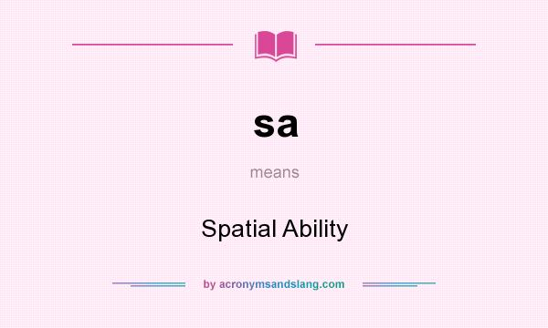 What does sa mean? It stands for Spatial Ability