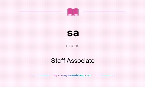 What does sa mean? It stands for Staff Associate