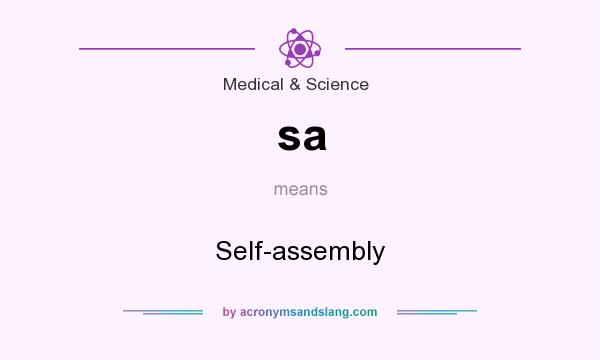 What does sa mean? It stands for Self-assembly
