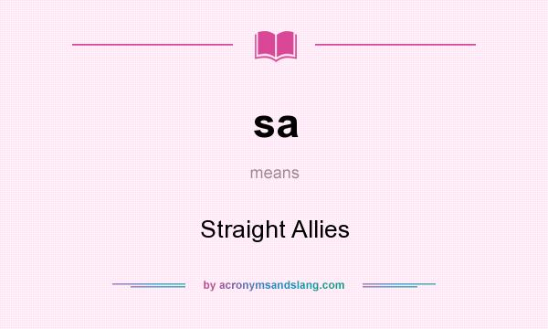 What does sa mean? It stands for Straight Allies