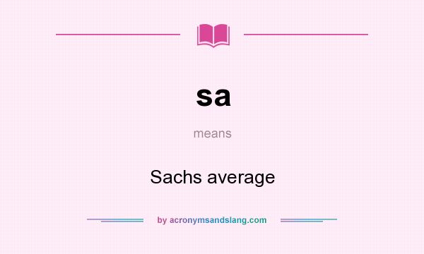 What does sa mean? It stands for Sachs average