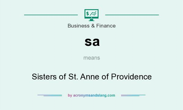 What does sa mean? It stands for Sisters of St. Anne of Providence