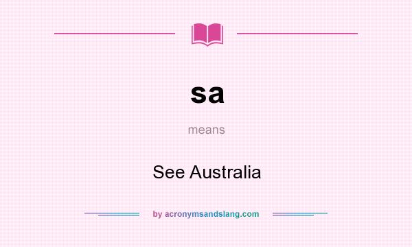 What does sa mean? It stands for See Australia