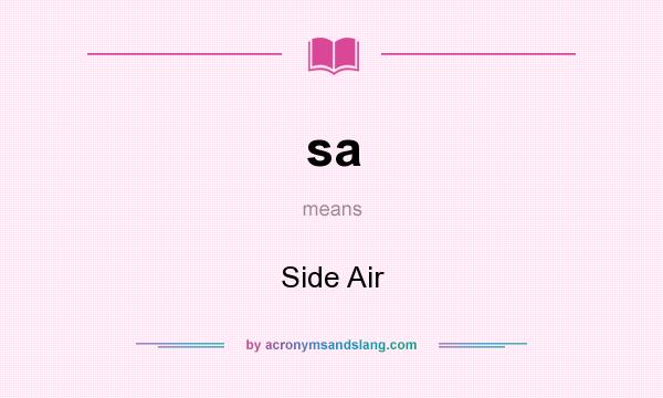 What does sa mean? It stands for Side Air