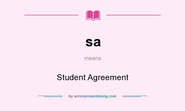 What does sa mean? It stands for Student Agreement