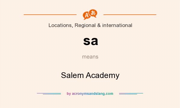 What does sa mean? It stands for Salem Academy