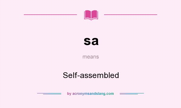 What does sa mean? It stands for Self-assembled