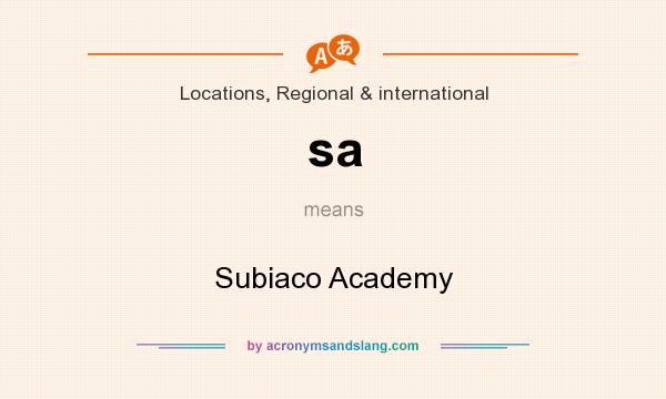 What does sa mean? It stands for Subiaco Academy