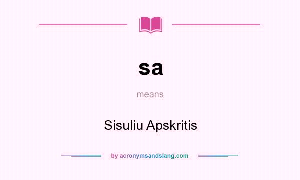 What does sa mean? It stands for Sisuliu Apskritis