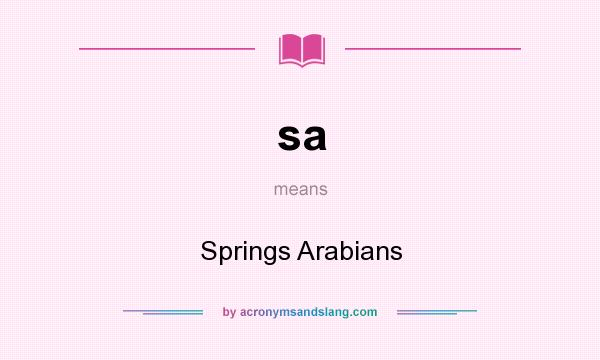 What does sa mean? It stands for Springs Arabians