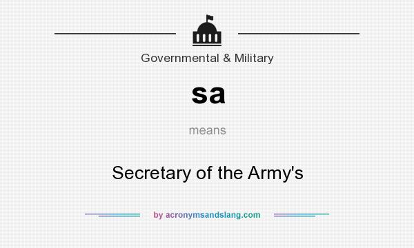 What does sa mean? It stands for Secretary of the Army`s