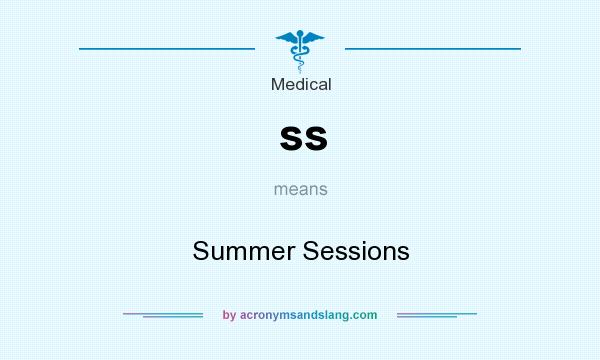 What does ss mean? It stands for Summer Sessions