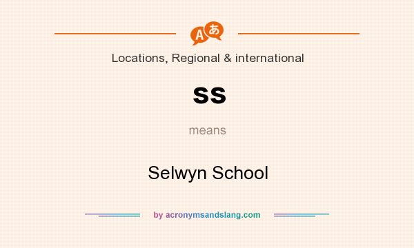What does ss mean? It stands for Selwyn School