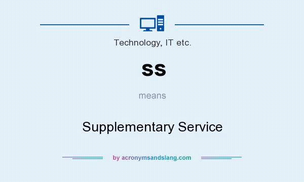 What does ss mean? It stands for Supplementary Service