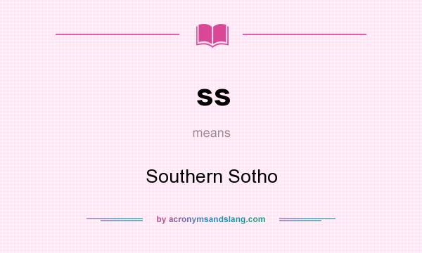 What does ss mean? It stands for Southern Sotho