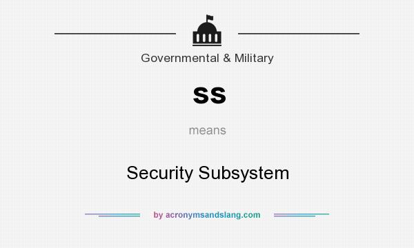 What does ss mean? It stands for Security Subsystem