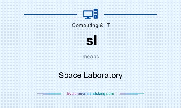 What does sl mean? It stands for Space Laboratory